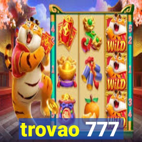 trovao 777